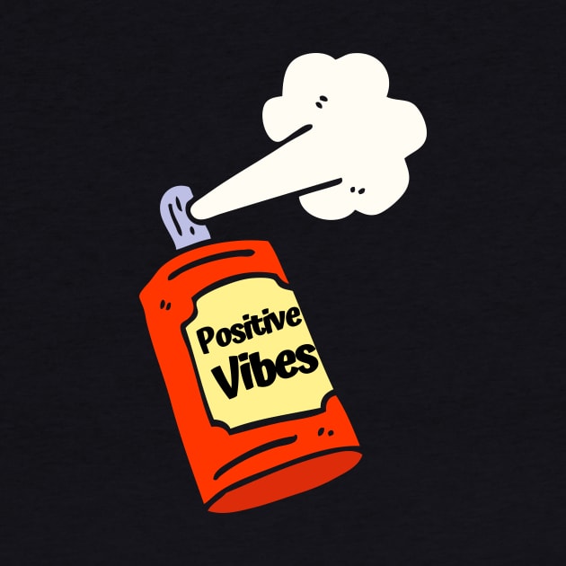 Positive Vibes Spray Can by Caregiverology